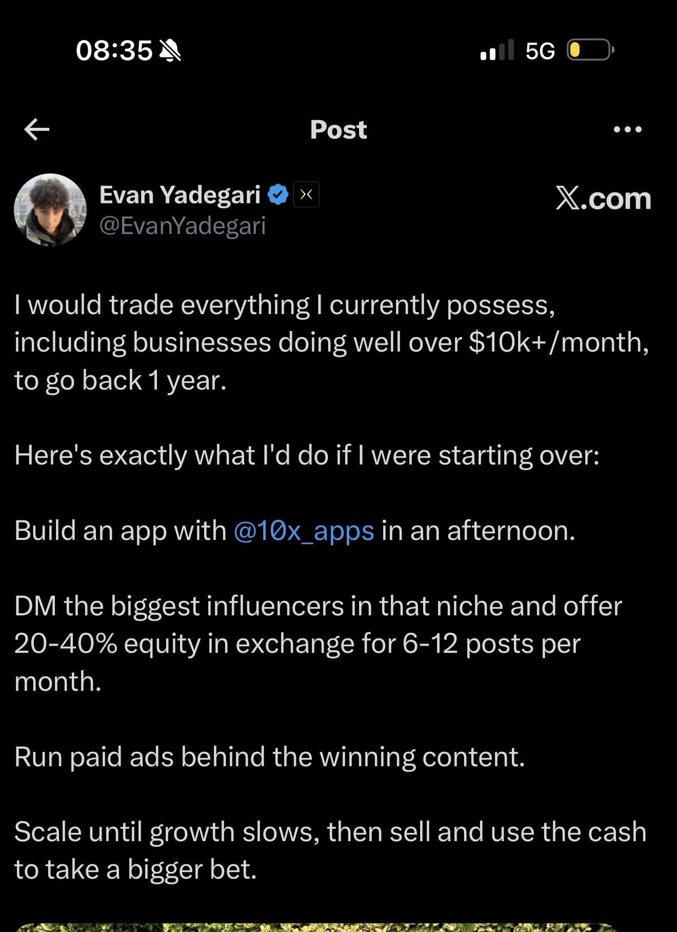 Evan Yadegari tweet: build something, DM big influencers, offer 20–40% equity for 6–12 posts per month, run paid ads, scale and exit.